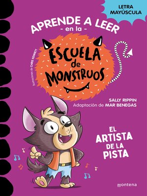 Aprender a leer en la Escuela de Monstruos 13--El artista de la pista - ebook